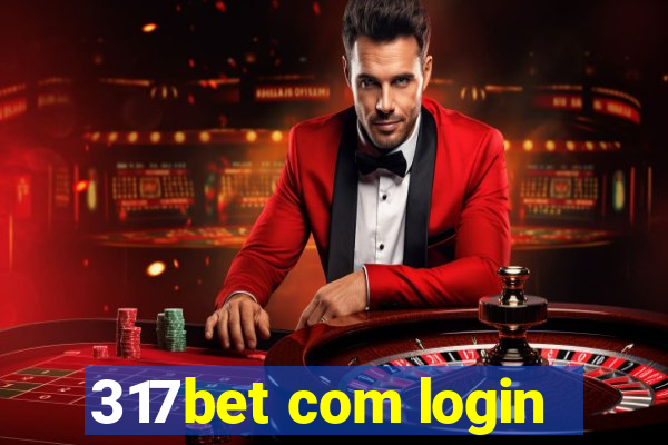 317bet com login